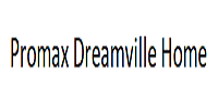 PROMAX DREAMVILLE HOME