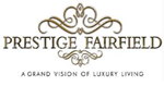 PRESTIGE FAIRFIELD